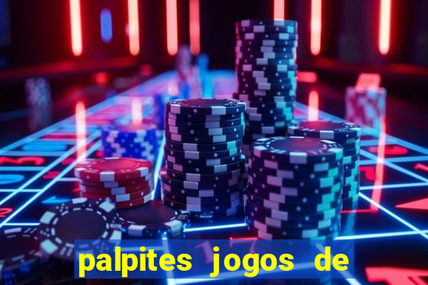 palpites jogos de hoje favoritos